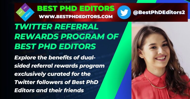 Twitter Referral Rewards Program Of BEST PHD EDITORS